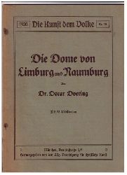 Doering , Dr. Oscar   Die  Dome von Limburg  und Naumburg  