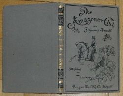 Dewall , Johannes von - Albrecht , H.   Der Amazonen - Club ( Amazonenklub ) 