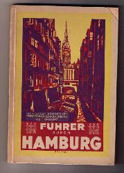 Hrsg. " Fremdenverkehrsverein  Hamburg "   Hamburg -  Fhrer durch die Freie Hansestadt und ihre Umgebung  