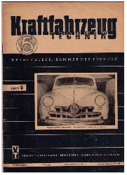 Hrsg. Kammer der Technik    Kraftfahrzeugtechnik  - Heft 5 -  1. Jahrgang 1951 
