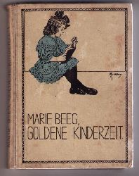 Beeg, Marie -   Ruderna , F.   Goldene Kinderzeit  