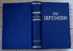 Hrsg. Luckenwald , Hans -  Weber , Fritz    Das Heptameron  