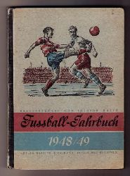 Hrsg. Krein , Theodor   Fussball - Jahrbuch 1948/ 49  Fuballjahrbuch 