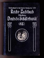 Hrsg." Fachschaft  fr deutsche Schferhunde "   Zuchtbuch  Reichszuchtbuch fr  ( Reichs - Zuchtbuch ) Abteilung Deutsche Schferhunde  ( Krbuch ) - 1936   
