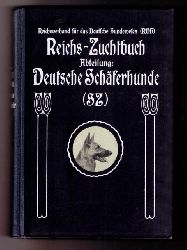 Hrsg." Fachschaft  fr deutsche Schferhunde "   Reichszuchtbuch fr  ( Reichs - Zuchtbuch ) Abteilung Deutsche Schferhunde  ( Krbuch ) - 1934  Zuchtbuch  