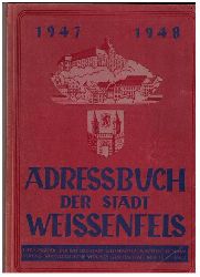 Hrsg. Rat der Stadt Weissenfels    Adressbuch der Stadt  Weienfels  1947 / 1948  