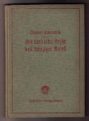 Emmerich , Werner   Der lndliche Besitz des Leipziger Rates   - Erstausgabe 1936  
