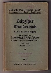Krause , Kurt    Leipziger Wanderbuch  Teil III : Rund um Leipzig  