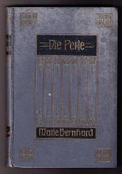 Bernhard , Marie - Schwormstdt , F.   Die Perle  