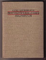 Suberlich , Otto   Buchgewerbliches Hilfsbuch  