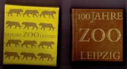 Hrsg.Stadt Leipzig  Zoodirektor Dr. S. Seifert - Schuldei , H. -W.    100 Jahre Leipziger Zoo   