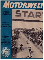Hrsg. Der Deutsche Automobil - Club (DDAC)    Motorwelt  Doppel  - Heft  37 / 38 vom 21. September   1934 ( Schleizer Dreiecks - Rennen)   