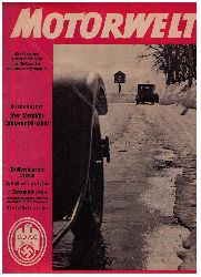 Hrsg. Der Deutsche Automobil - Club (DDAC)    Motorwelt  Doppel  - Heft  48 /49 vom 7. Dezember  1934   
