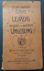 Gaebler , Eduard   Fhrer auf den beliebtesten Spaziergngen und Touren in die nhere und weitere Umgebung Leipzigs    