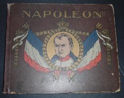 Hrsg. ohne    Napoleon  von Corsica bis St. Helena  