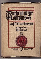 Hrsg. Albrecht, Rud. (  J.D.W. von Winterbach )    Geschichte der Stadt Rothenburg o. T. bis zu deren Ende als frei Reichsstadt  