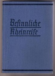 Penck , Albrecht     Besinnliche  Rheinreise  