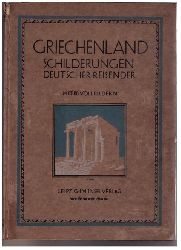 Hrsg. Reisinger , Ernst    Griechenland - Landschaft und Bauten   