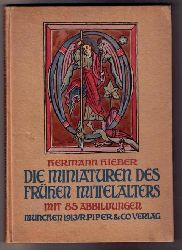 Hieber , Dr. Hermann ,    Die Miniaturen des frhen Mittelaters   