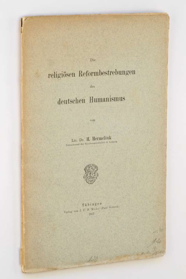 Hermelink, H(einrich):  Die religiösen Reformbestrebungen des deutschen Humanismus. 