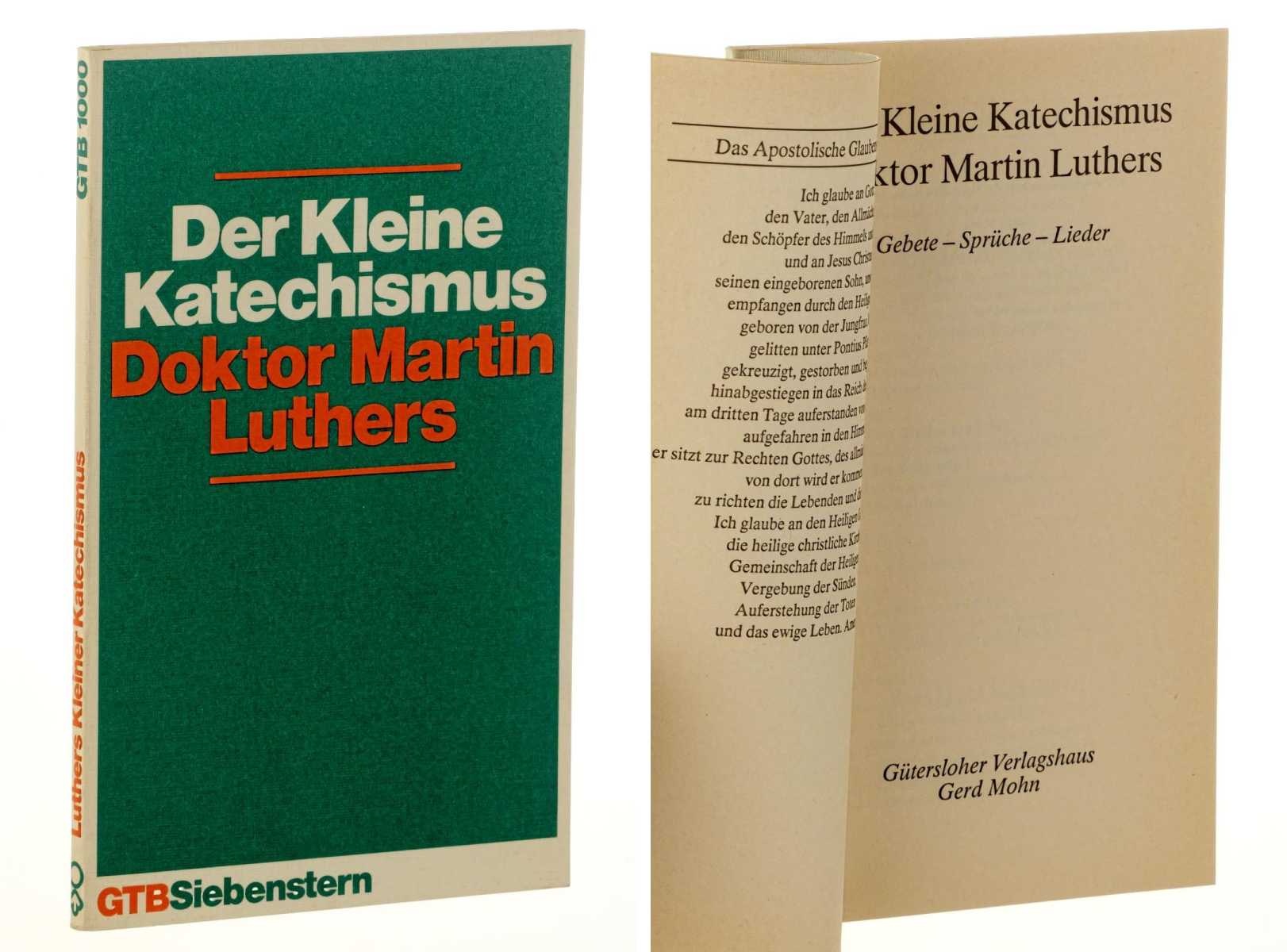 Luther, Martin:  Der kleine Katechismus Doktor Martin Luthers. Gebete, Sprüche, Lieder. 