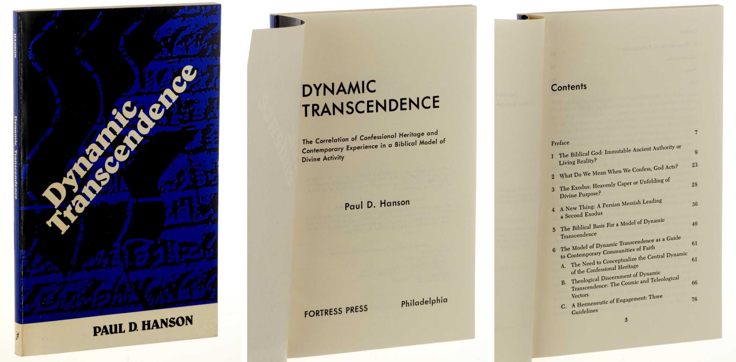 Hanson, Paul D.:  Dynamic Transcendence. Correlation of Confessional Heritage and Contemporary Experience in a Biblical Mode of Divine Activity. 