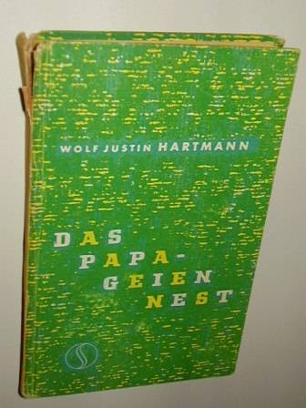 Hartmann, Wolf Justin:  Das Papageiennest. Eine Urwaldgeschichte. 