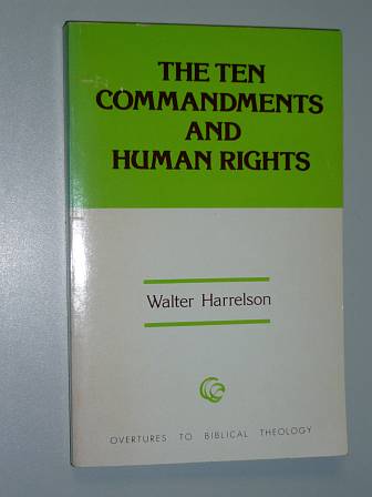 Harrlson, Walter:  The Ten Commandments and Human Rights. 