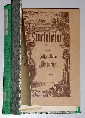 Sattler, Magnus/ Engl, Augustin:  Das Büchlein vom heiligen Berge Andechs. Ausz. aus d. Chronik d. P. Magnus Sattler O. S. B.. 