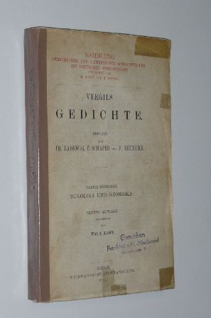 Vergil:  Gedichte. Erklärt von Theodor Ladewig, Karl Scharper, Paul Jahn und Paul Deuticke. Band 1: Bukolika und Georgika. 