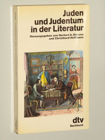 Strauss, Herbert A.( Hoffmann, Christhard [Hrsg.]:  Juden und Judentum in der Literatur. 