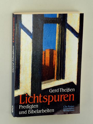 Theissen, Gerd:  Lichtspuren. Predigten und Bibelarbeiten. 