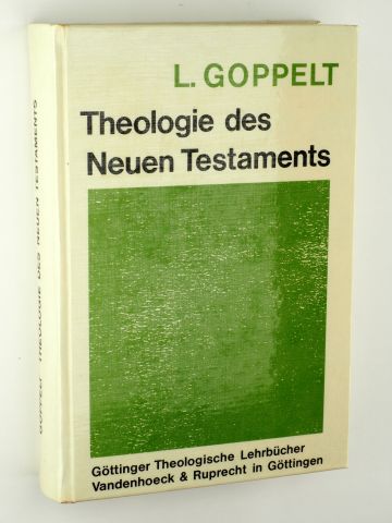 Goppelt, Leonhard:  Theologie des Neuen Testaments. Hrsg. von J. Roloff. 2 Teile in 1 Bd. (Jesu Wirken i. s. theolog. Bedeutung; Vielfalt und Einheit des apostolischen Christuszeugnisses). 