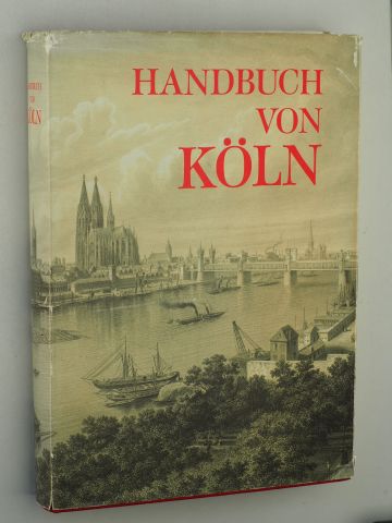  Handbuch von Köln. Hrsg. von Hermann Wieger. 