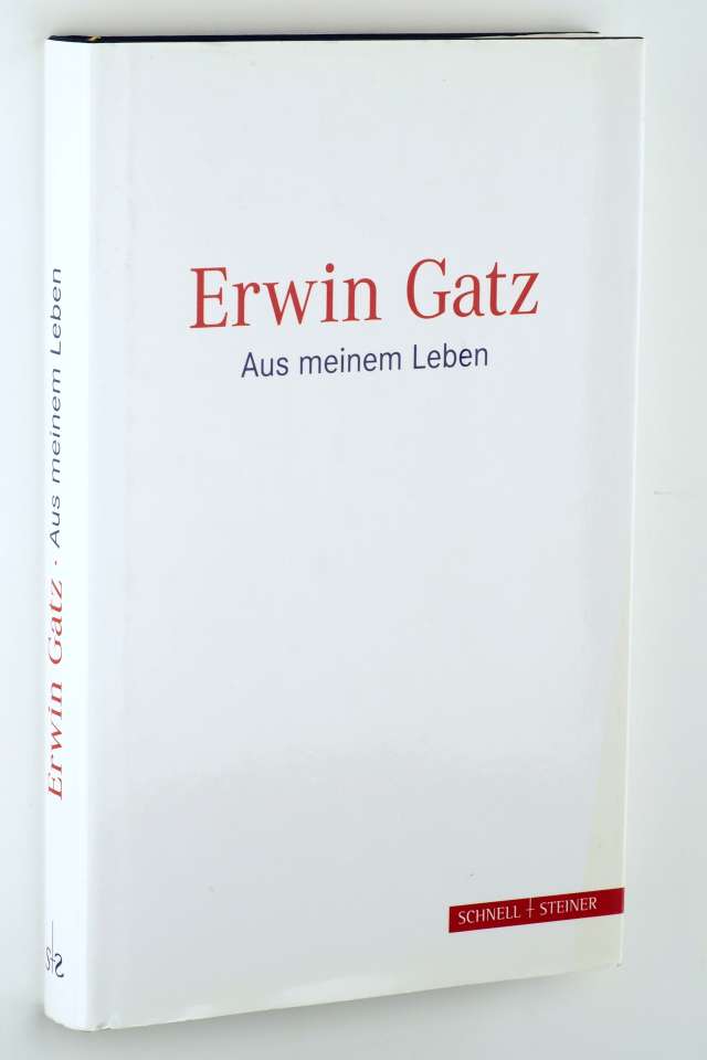 Gatz, Erwin:  Aus meinem Leben. 