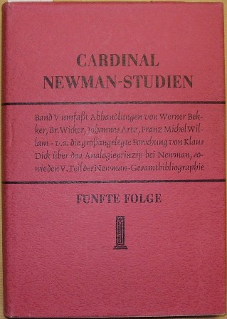   Internationale Cardinal-Newman-Studien. Hrsg. von Günter Biemer u. Heinrich Fries. Begr. von Hr. Fries und Werner Becker. 