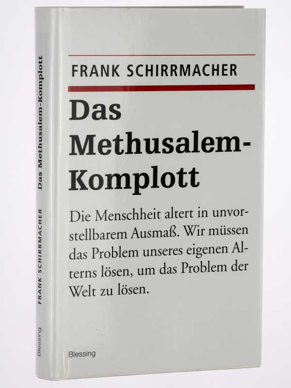 Schirrmacher, Frank:  Das Methusalem-Komplott. 