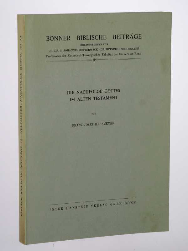Helfmeyer, Franz-Josef:  Die Nachfolge Gottes im Alten Testament. 