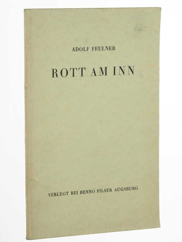 Feulner, Adolf:  Rott am Inn. 
