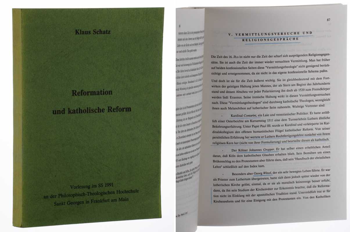 Schatz, Klaus:  Reformation und katholische Reform. Vorlesung im SS 1991 an der Phil.-Theol. Hochschule Sankt Georgen in  Frankfurt am Main. 