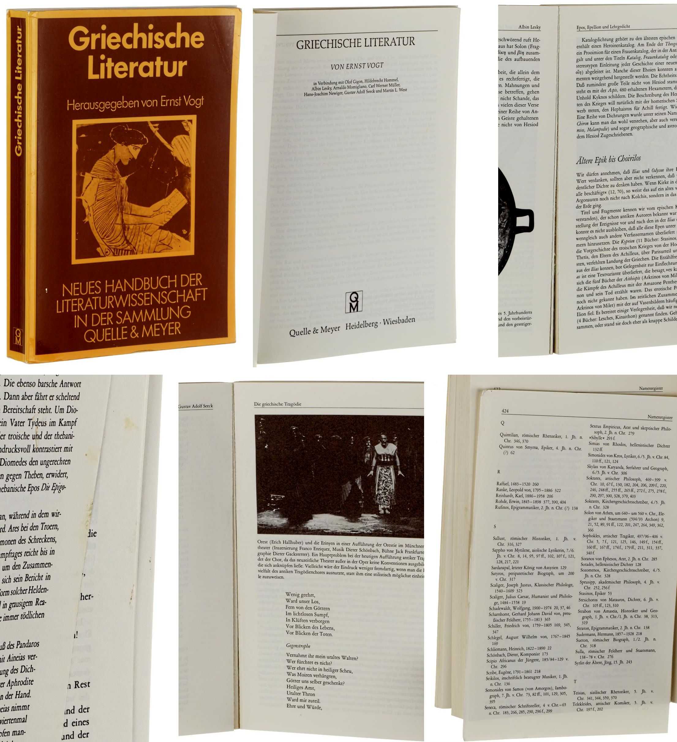   Griechische Literatur. Von Olof Gigon, Hildebrecht Hommel, Albin Lesky u.a. Einl. u. hrsg. v.  Ernst Vogt. (Neues Handbuch der Literaturwissenschaft; Bd. 2). 