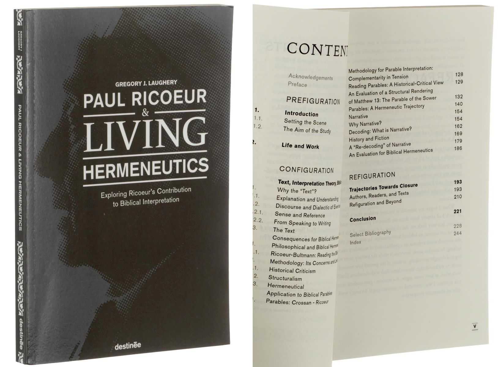 Laughery, Gregory J.:  Living Hermeneutics. Exploring Ricoeur's Contribution to Biblical Interpretation. 