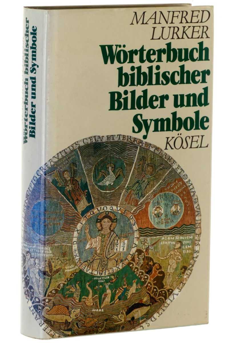 Lurker, Manfred:  Wörterbuch biblischer Bilder und Symbole. 