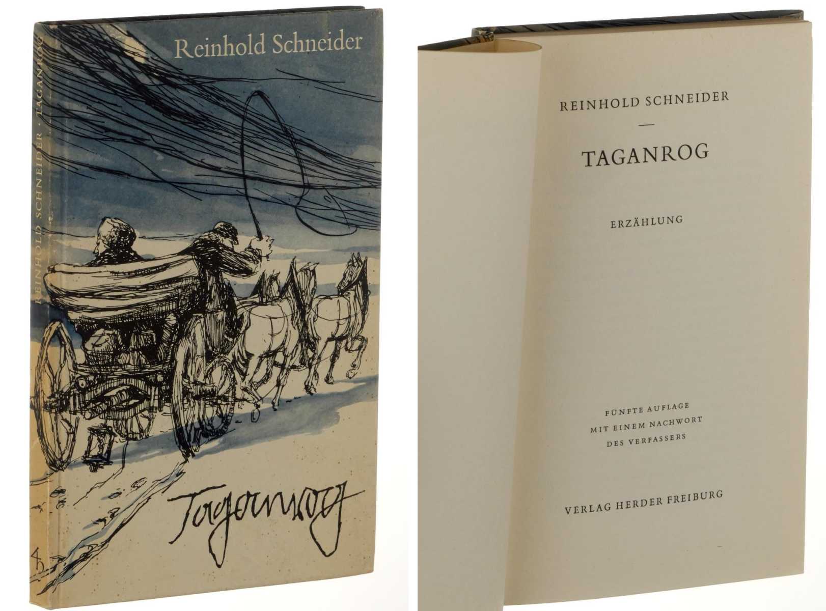 Schneider, Reinhold:  Taganrog. Erzählung. 