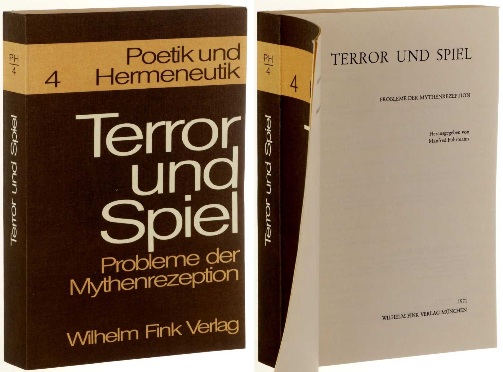 Fuhrmann, Manfred (Hg.):  Terror und Spiel. Probleme der Mythenrezeption. 