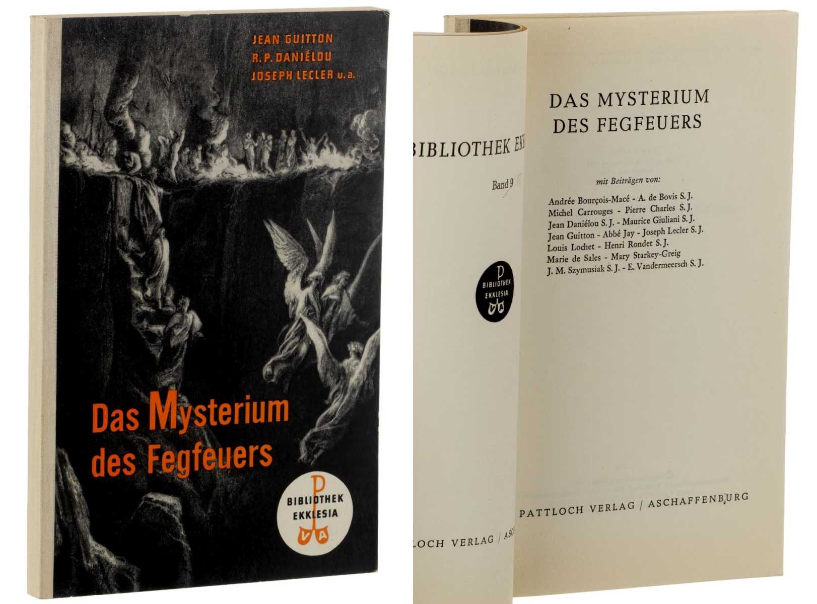   Das Mysterium des Fegfeuers. Mit Beiträgen von Jean Guitton, Jean Daniélou, Joseph Lecler u.a. 