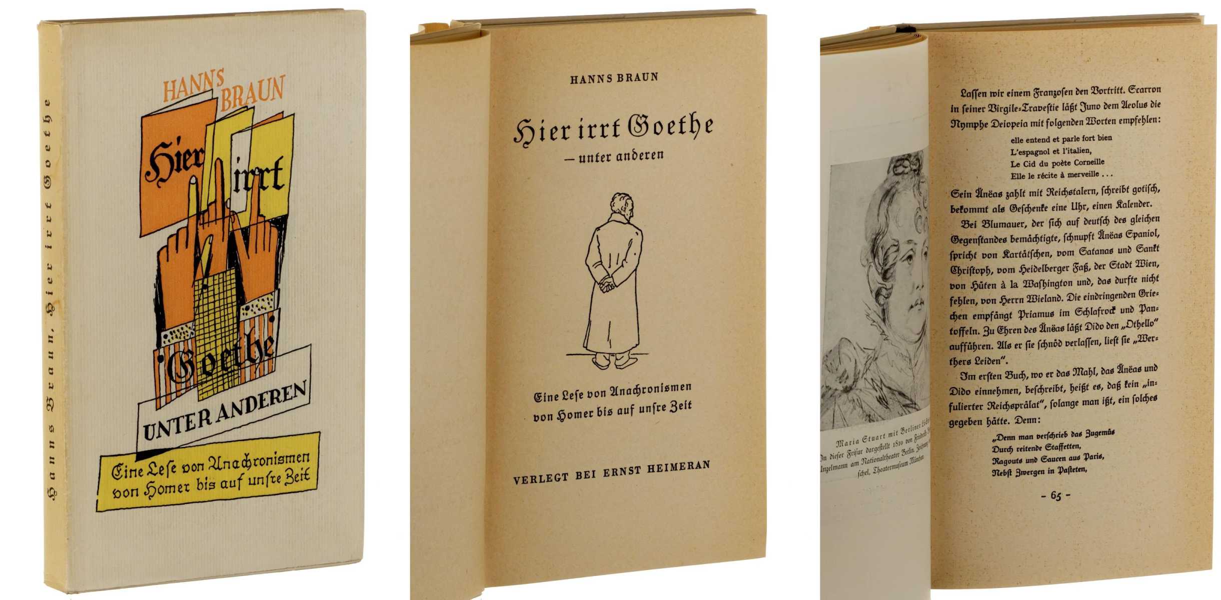 Braun, Hanns:  Hier irrt Goethe - unter anderen. Eine Lese von Anachronismen von Homer bis auf unsre Zeit. (Umschlag von Kurt Levy, Titelzeichnung von Fritz Fliege). 