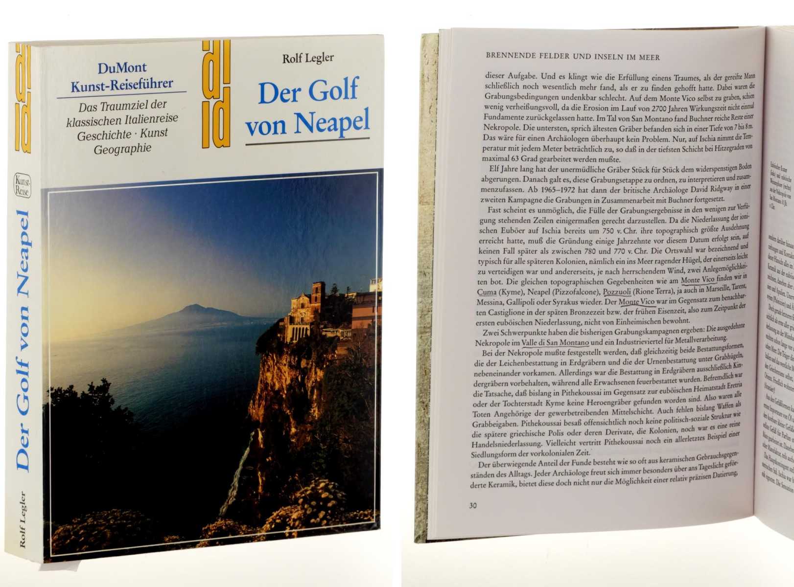 Legler, Rolf:  Der Golf von Neapel. Das Traumziel der klassischen Italienreise ; Geschichte, Kunst, Geographie. 