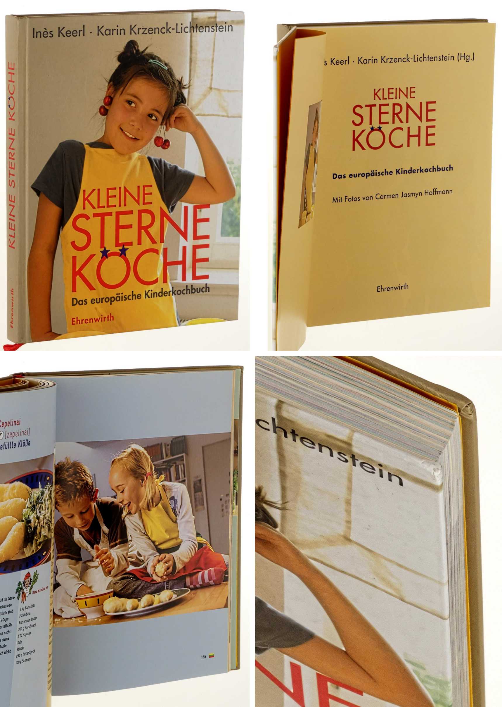 Keerl, Inès/ Karin Krzenck-Lichtenstein (Hg.).:  Kleine Sterne-Köche. Das europäische Kinderkochbuch. mit Fotos von Carmen Jasmyn Hoffmann. 