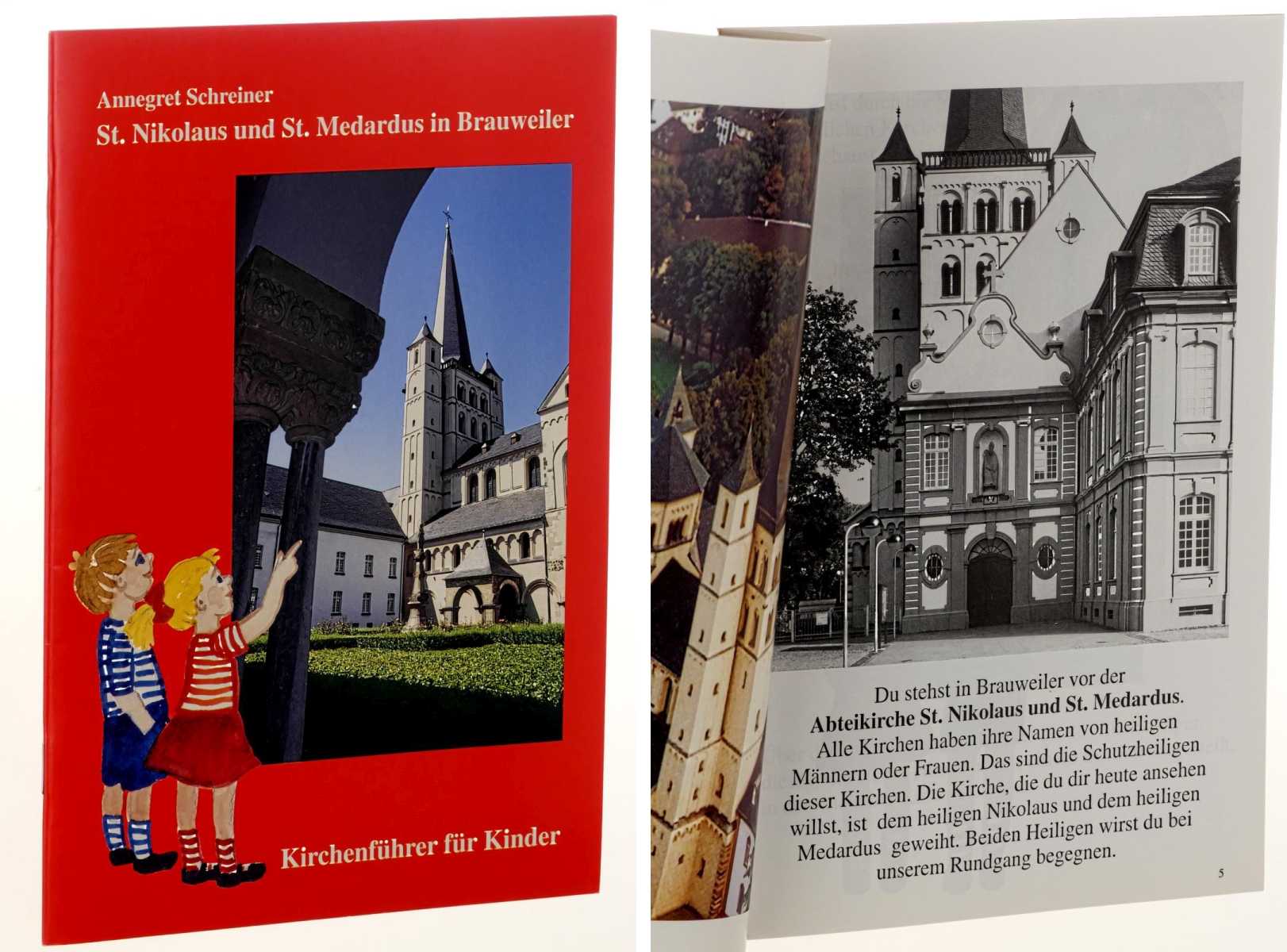 Schreiner, Annegret:  St. Nikolaus und St. Medardus in Brauweiler. Kirchenführer für Kinder. 